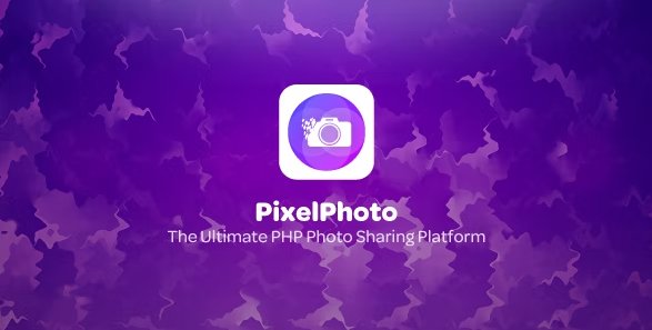 Nulled scripts  PixelPhoto - The Ultimate Image Sharing & Photo Social Network Platform